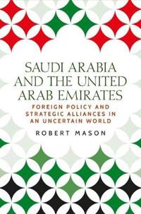 Saudi Arabia and the United Arab Emirates