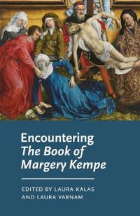 Bokomslag för "Encountering the Book of Margery Kempe"