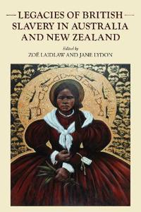 Legacies of British slavery in Australia and New Zealand