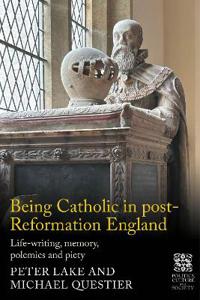 Being Catholic in post-Reformation England