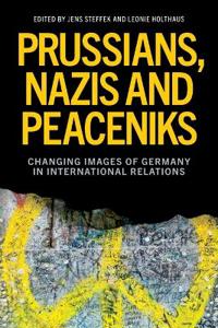 Prussians, Nazis and Peaceniks