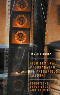 Film festival programming as precarious labour