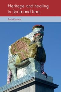 Bokomslag för "Heritage and Healing in Syria and Iraq"