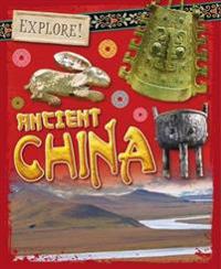 Howell, I: Explore!: Ancient China