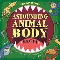 Bokomslag for "Body Bits: Astounding Animal Body Facts"