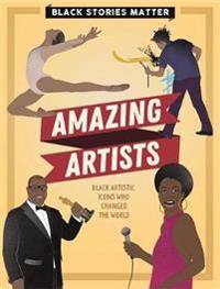 Bokomslag for "Black Stories Matter: Amazing Artists"