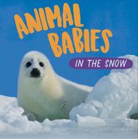 Bokomslag for "Animal Babies: In the Snow"