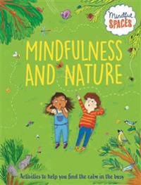Bokomslag for "Mindful Spaces: Mindfulness and Nature"