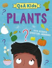 Bokomslag for "Q and A Kids: Plants"
