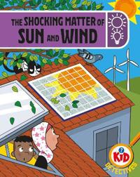 Bokomslag for "Kid Detectives: The Shocking Matter of Sun and Wind"