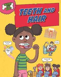 Bokomslag for "Inside Your Body: Teeth and Hair"
