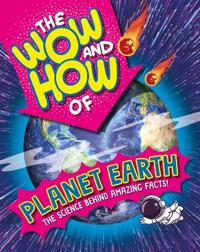 Bokomslag for "The Wow and How of Planet Earth"