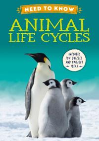 Need to Know: Animal Life Cycles