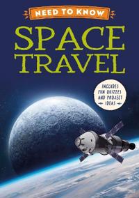 Need to Know: Space Travel