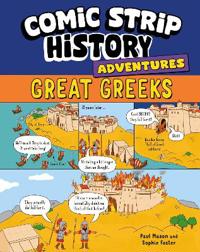 Comic Strip History Adventures: Great Greeks