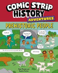 Comic Strip History Adventures: Prehistoric People