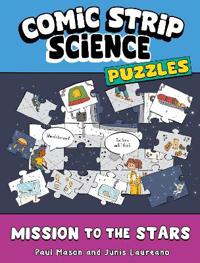 Comic Strip Science Puzzles: Mission to the Stars