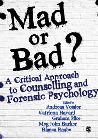 Bokomslag för "Mad or Bad?: A Critical Approach to Counselling and Forensic Psychology"