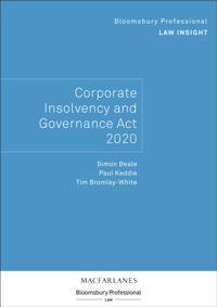 Bloomsbury Professional Law Insight - Corporate Insolvency and Governance Act 2020