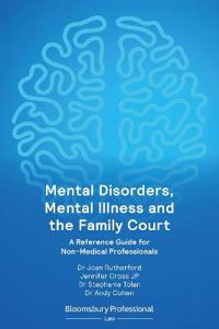 Mental Disorders, Mental Illness and the Family Court