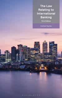 The Law Relating to International Banking and Capital Markets