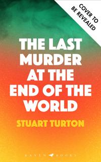 Kirjan kansi "Last Murder at the End of the World"