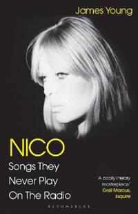 Bokomslag för "Nico, Songs They Never Play on the Radio"
