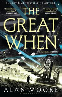 The Great When - A Long London Novel