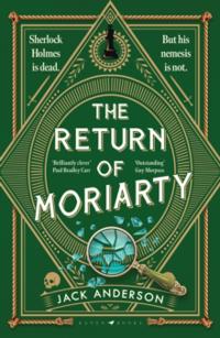 The Return of Moriarty
