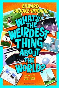 What's the Weirdest Thing About the World?