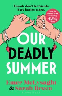 Our Deadly Summer