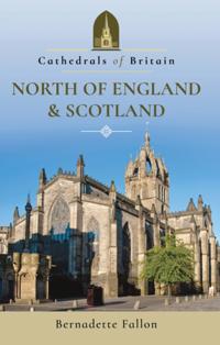 Bokomslag for "Cathedrals of Britain: North of England & Scotland"