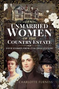 Unmarried Women of the Country Estate