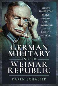 Bokomslag for "German Military and the Weimar Republic"