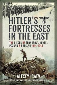 Hitler's Fortresses in the East