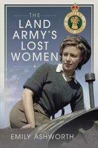Bokomslag for "The Land Army's Lost Women"