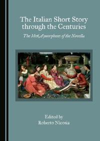 The Italian Short Story through the Centuries