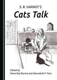 S. R. Harnot’s Cats Talk