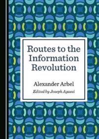 Routes to the Information Revolution