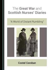 The Great War and Scottish Nurses’ Diaries
