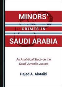 Minors’ Crimes in Saudi Arabia