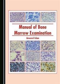 Bokomslag för "Manual of Bone Marrow Examination"