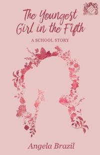Bokomslag för "The Youngest Girl in the Fifth"