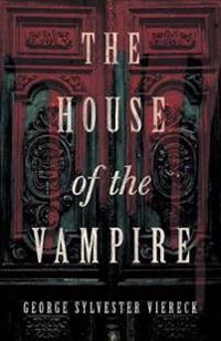 Bokomslag för "The House of the Vampire"