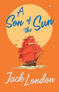 Bokomslag för "A Son of the Sun"