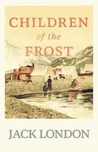 Bokomslag for "CHILDREN OF THE FROST"