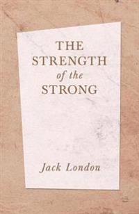 Bokomslag för "The Strength Of The Strong"