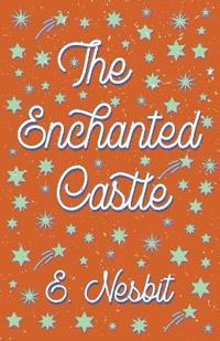 Bokomslag for "The Enchanted Castle"
