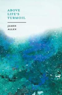 Bokomslag för "Above Life's Turmoil"