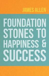 Bokomslag för "Foundation Stones to Happiness and Success"